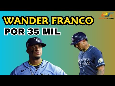 Wander Franco por 35 mil, SM, enero 2, 2024