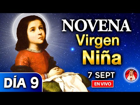 NOVENA a la Virgen Niña DÍA 9 EN VIVO 7 de septiembre 2023 | Heraldos del Evangelio El Salvador