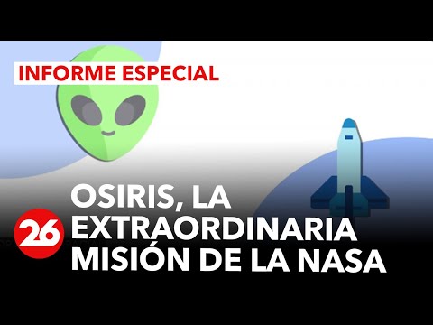 Osiris, la extraordinaria misión de la NASA