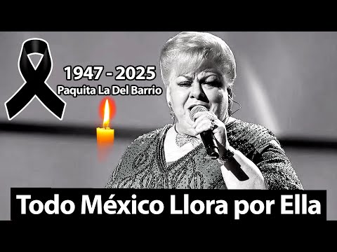 Muere Paquita La Del Barrio a los 77 años