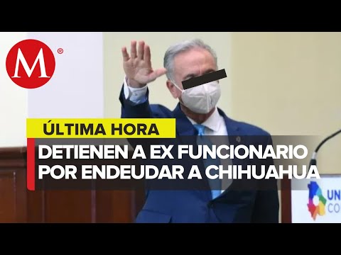 Es detenido Eduardo Fernández Herrera, es acusado de contraer deuda pública irregular