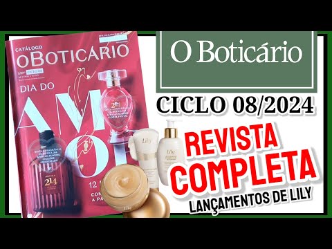 Revista o Boticário CICLO 08/2024 COMPLETA   - Lançamentos de Lily