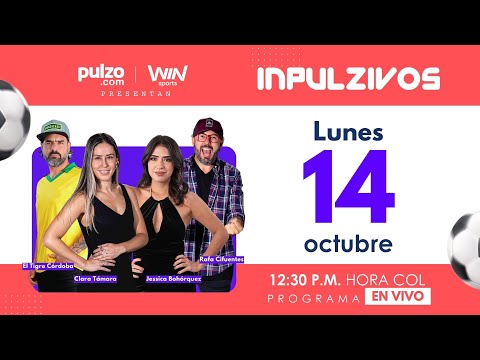 Inpulzivos: Programa lunes 14 de octubre | Pulzo Deportes