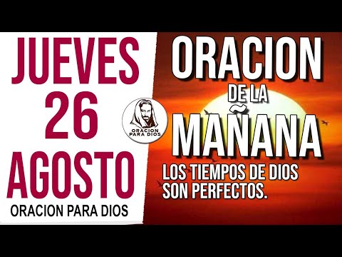 ?Oración de la Mañana de hoy  Jueves 26 Septiembre 2024