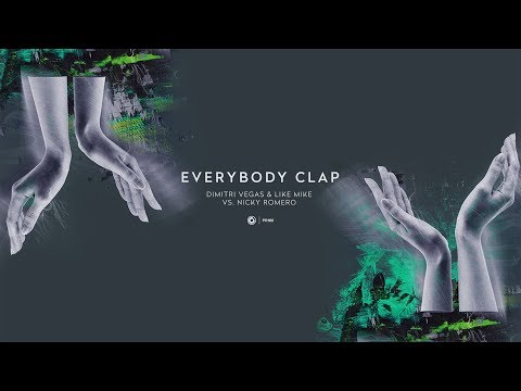 Dimitri Vegas & Like Mike vs. Nicky Romero - Everybody Clap (Extended Mix)