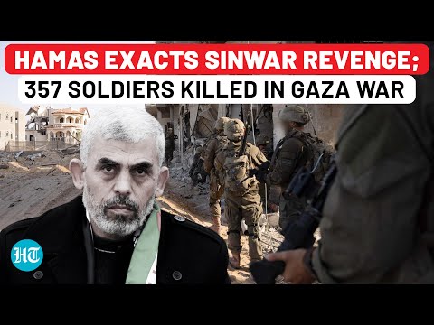 Hamas Exacts Revenge On Israeli Army For Sinwar Killing; Over 350 Soldiers Killed In Gaza Invasion