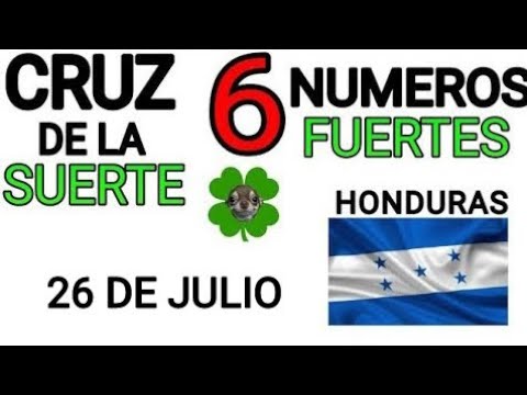 Cruz de la suerte y numeros ganadores para hoy 26 de Julio para Honduras