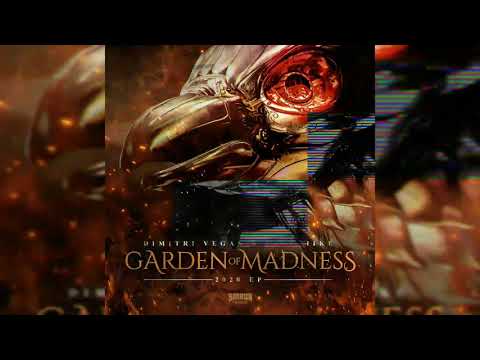 Dimitri Vegas & Like Mike - Garden Of Madness MegaMix 2k20