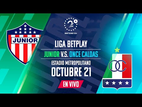 Junior vs Once Caldas Liga BetPlay EN VIVO Narrado por: Alberto Mercado, Ángel Julio y Jorge Molina