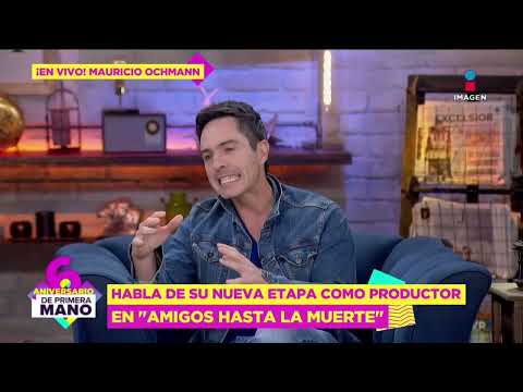 Mauricio Ochmann revela el detrás de 'Amigos hasta la muerte' | De Primera Mano