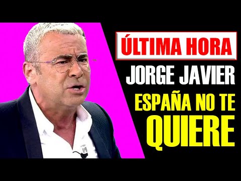 BOMBA!! JORGE JAVIER VÁZQUEZ: ESPAÑA NO TE QUIERE