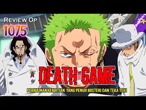 REVIEW OP 1075 - "DEATH GAME" | PERMAINAN KEMATIAN YANG PENUH MISTERI & TEKA TEKI | SIAPA PELAKUNYA?