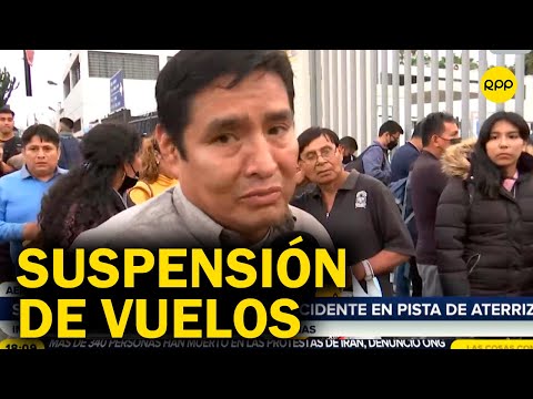 Tragedia en el Jorge Chávez: Pasajeros expresan malestar tras suspensión de vuelos