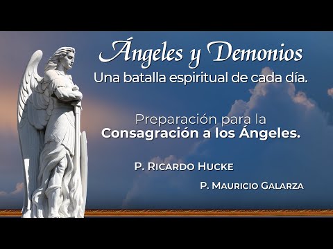 #ÁNGELES Y DEMONIOS: Batalla Espiritual | 28 de SEPTIEMBRE ?PARTE 2  | Padre Mauricio Galarza
