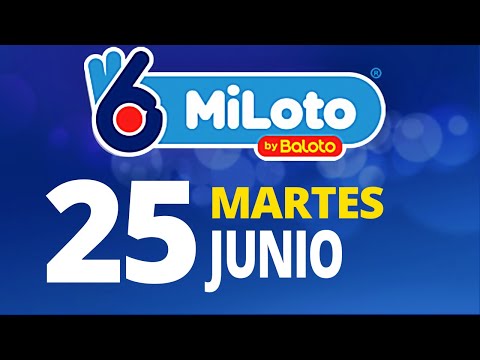 Resultado del MiLoto del Martes 25 de Junio de 2024  Ganador