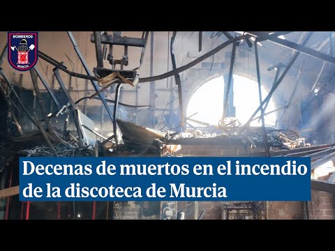Al menos 13 muertos y 14 desaparecidos en el incendio de una discoteca de Murcia