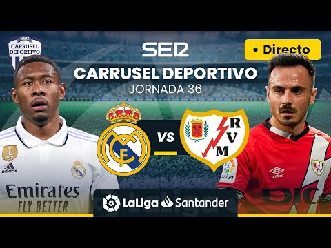 ? REAL MADRID vs RAYO VALLECANO | EN DIRECTO #LaLiga Jornada 36