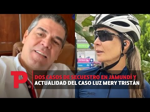 Dos casos de secuestro en Jamundí y Actualidad del caso Luz Mery Tristán| 02.12.23 | TP Noticias