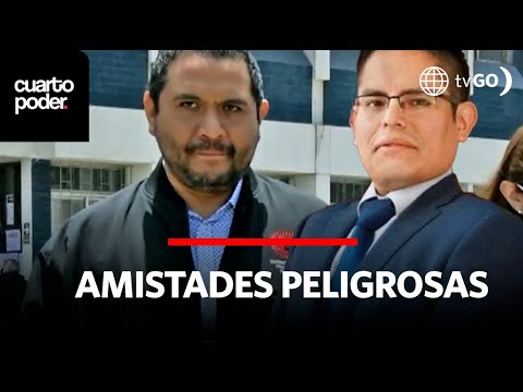 Jaime Villanueva y Miguel Girao: Hombres de confianza de Fiscal de la Nación | Cuarto Poder | Perú