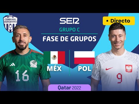 MÉXICO - POLONIA  (GRUPO C - JORNADA 1) | MUNDIAL DE #QATAR2022 EN DIRECTO )