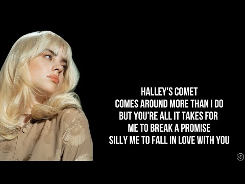 Billie Eilish - HALLEY'S COMET (Lyrics)