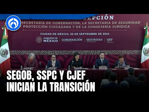 Segob, SSPC y CJEF son las primeras dependencias en iniciar el cambio de gobierno