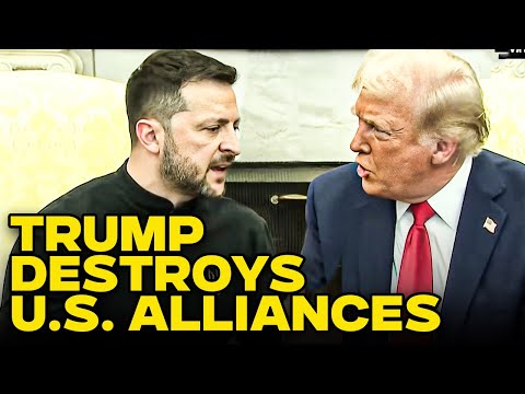 Trump Destroys US Alliances With Disgusting Behavior During Zelensky Meeting