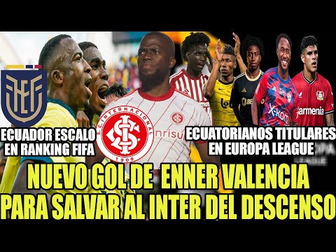 NUEVO GOL DE  ENNER VALENCIA PARA SALVAR AL INTER DEL DESCENSO! ECUADOR ESCALO EN RANKING FIFA Y MAS