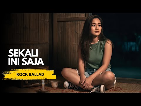 Sekali Ini Saja – Dewiq | Slow Rock Ballad Cover & Lyrics by iWa Tipis