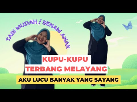 KUPU-KUPU TERBANG MELAYANG | DANCE ANAK MUDAH | SENAM ANAK || DANCE TIKTOK