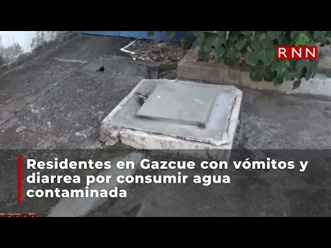 Residentes en Gazcue con vómitos y diarrea por consumir agua contaminada