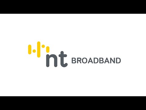 NT plc NTBroadbandให้คุณConnectทุกโมเมนต์แบบเร็วแรงเต็มสปีด