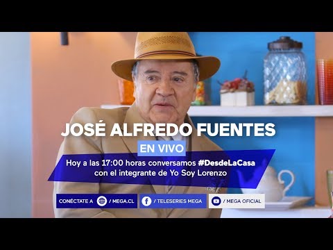 #DesdeLaCasa con José Alfredo Fuentes / Mega Live / #YoSoyLorenzo