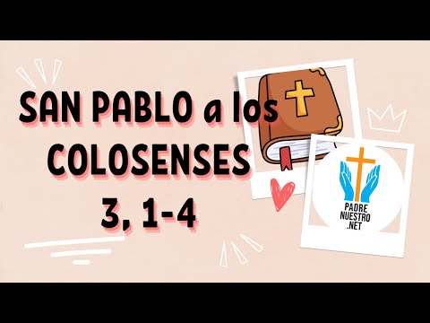 ? REFLEXIÓN de la Carta de SAN PABLO a los COLOSENSES 3, 1-4