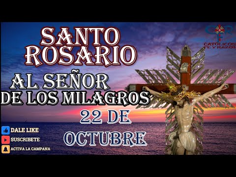 ORACIONES AL SEÑOR DE LOS MILAGROS 22 de octubre