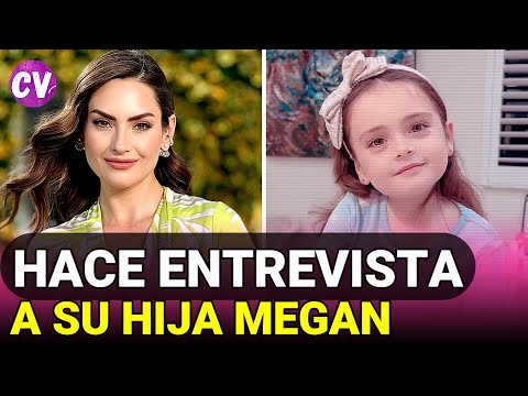 Michelle Galván HACE la ENTREVISTA de su vida A SU HIJA Megan