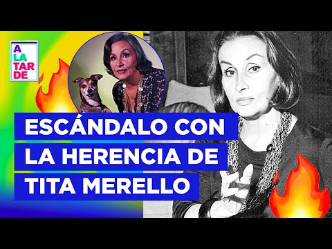 ¡ESCÁNDALO CON TITA MERELLO Y SU HERENCIA!