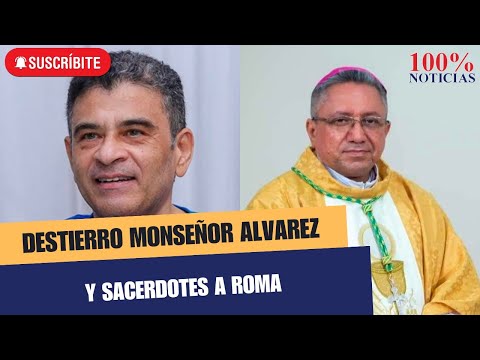 Destierran Monseñor Rolando Álvarez, obispo Isidoro Mora, 15 sacerdotes y 2 seminaristas a Roma