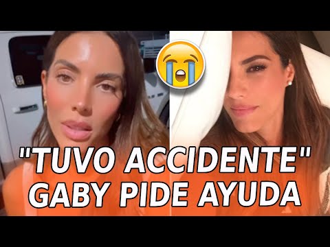 Tuvo un ACCIDENTE muy grave: Gaby Espino PIDE AYUDA a sus seguidores