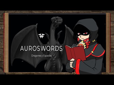Estudiando: Auroswords - Dragones y Espadas