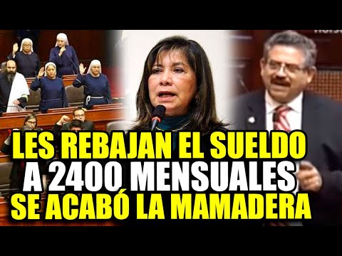 ¡SE ACABÓ LA MAMADERA! PRESENTAN PROYECTO DE LEY PARA BAJAR EL SUELDO DE LOS CONGRESISTAS A 2400 SOL