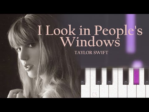 Taylor Swift - I Look in People's Windows | Piano Tutorial