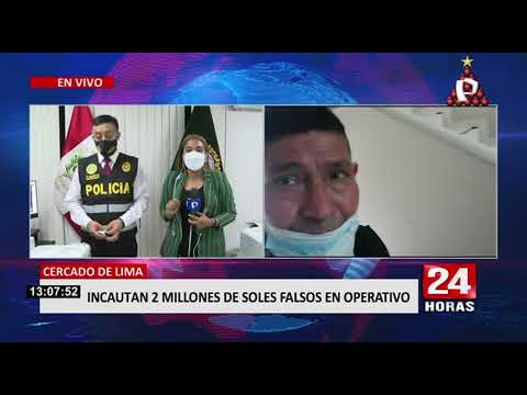 PNP incauta dos millones de soles falsos y desarticula banda 'Chavelines de Jicamarca'