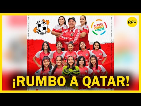 ¡Representan al Perú! Equipo de fútbol femenino necesita apoyo para viajar al Mundial en Qatar