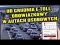 Od 1 grudnia bez E-TOLL nie wjedziesz osobwk na autostrad