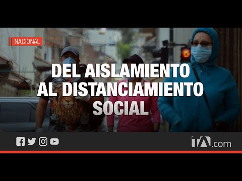 Del aislamiento al distanciamiento social en Ecuador