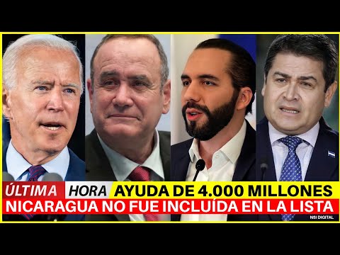 ? NICARAGUA QUEDA FUERA DE LA LISTA DE 4000 MILLONES DE DÓLARES QUE DESTINARÁ EEUU A CENTROAMÉRICA