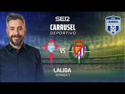 ? CELTA DE VIGO vs REAL VALLADOLID | EN DIRECTO #LaLiga 24/25 - Jornada 5