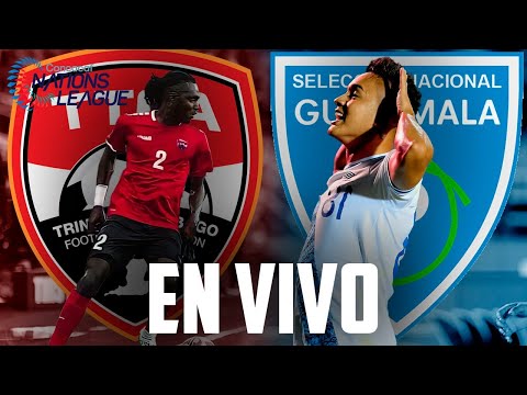 TRINIDAD Y TOBAGO VS GUATEMALA | EN VIVO, REACCIÓN Y PREVIA