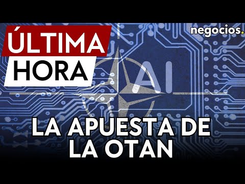 ÚLTIMA HORA | La apuesta de la OTAN por la Inteligencia Artificial, robots y tecnología espacial